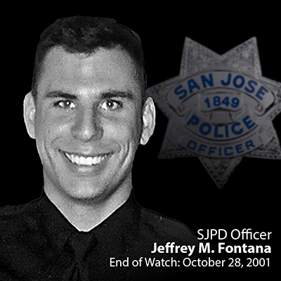 SJPD Officer Jeffrey M. Fontana - End of Watch: 10-28-2001