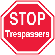 stop trespassers sign